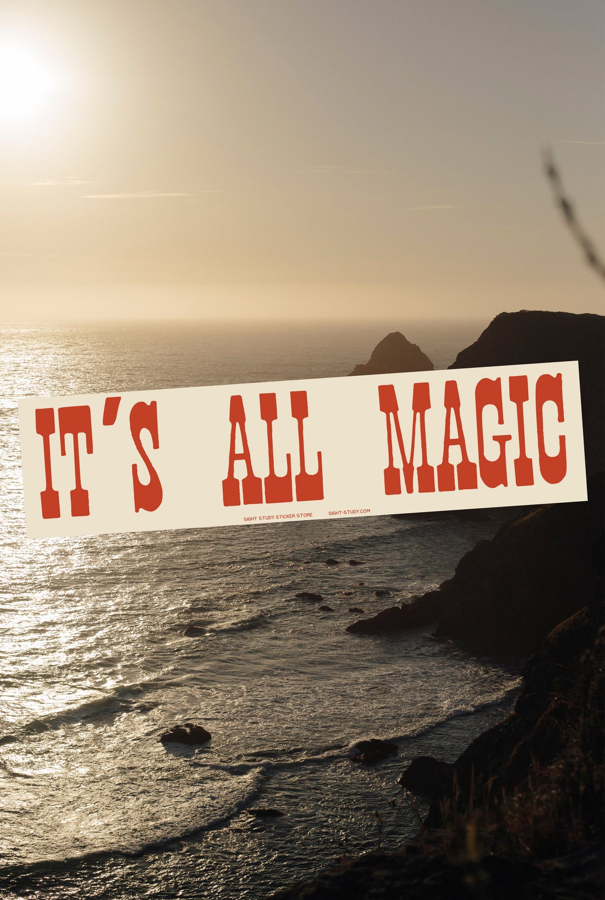 "It's All Magic" Sticker