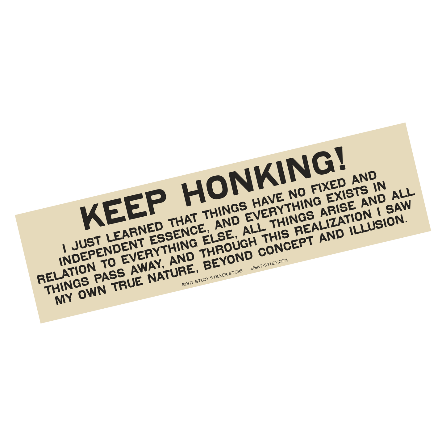 "Keep Honking! I Just Learned..." Sticker