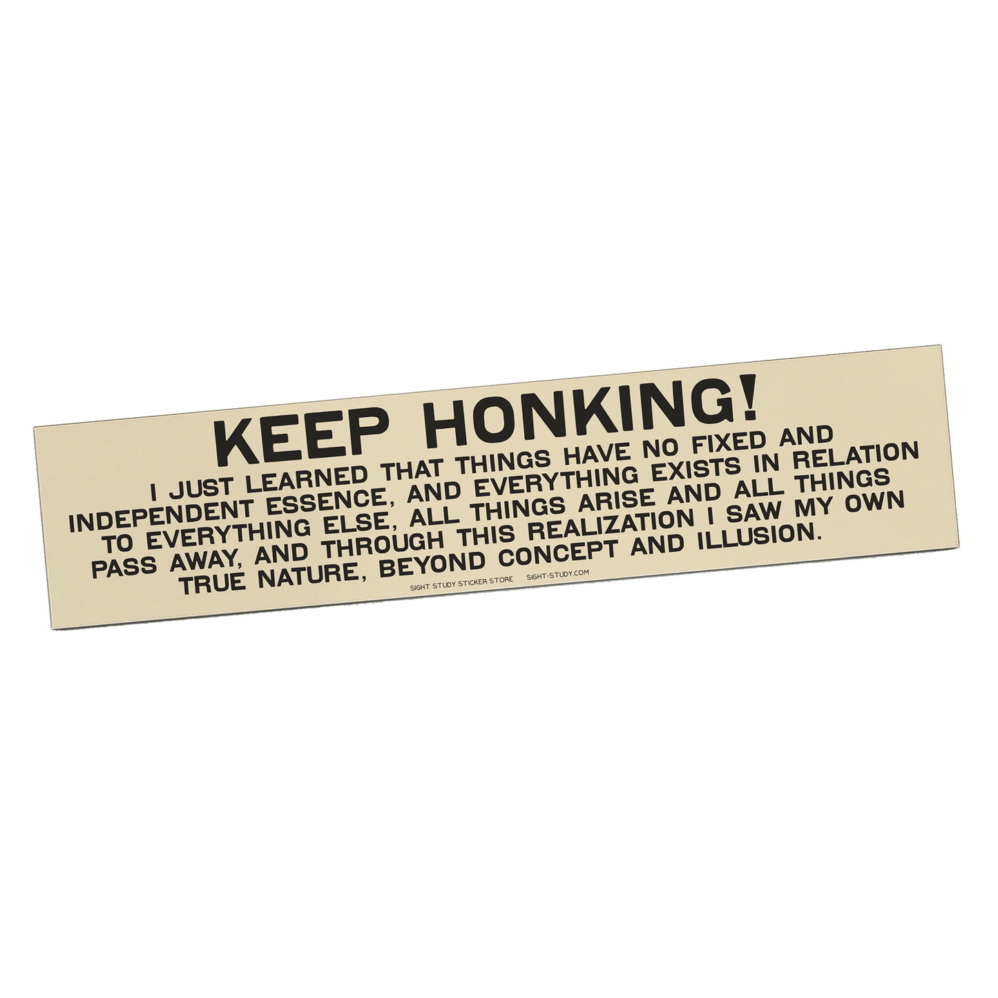 "Keep Honking! I Just Learned..." Sticker