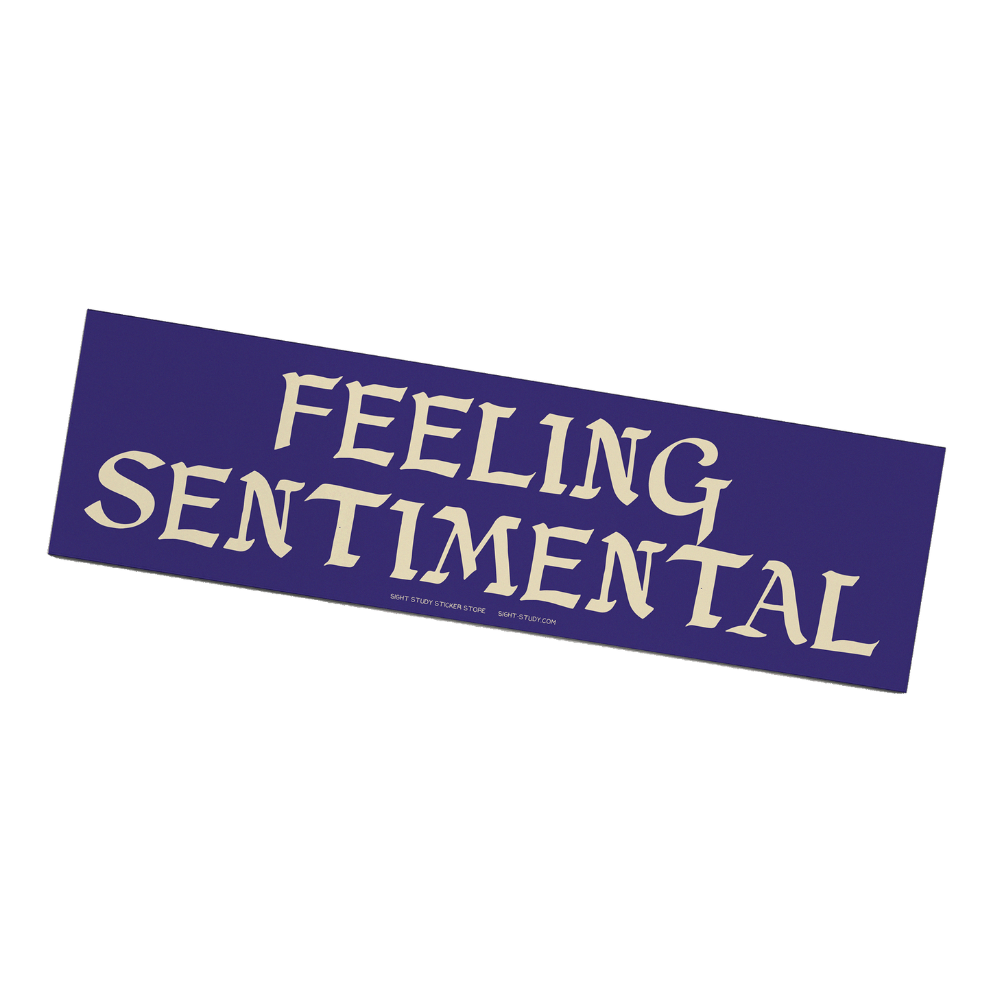 "Feeling Sentimental" Sticker