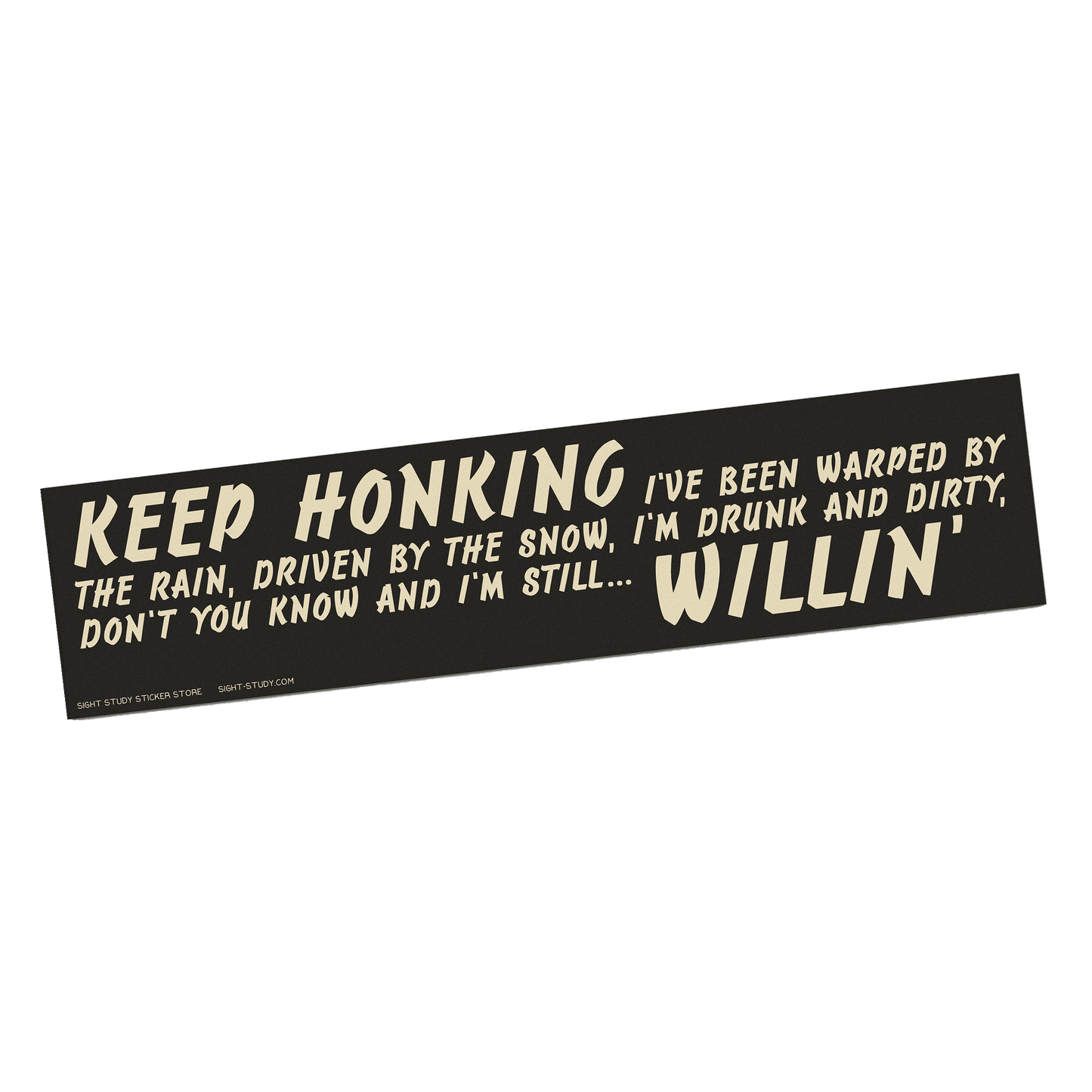 "Willin" Sticker