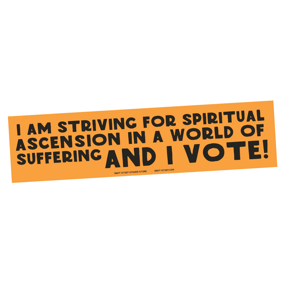 "Striving For Spiritual Ascension" Sticker