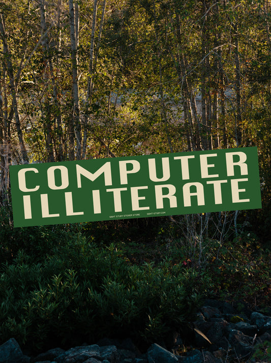 "Computer Illiterate" Sticker
