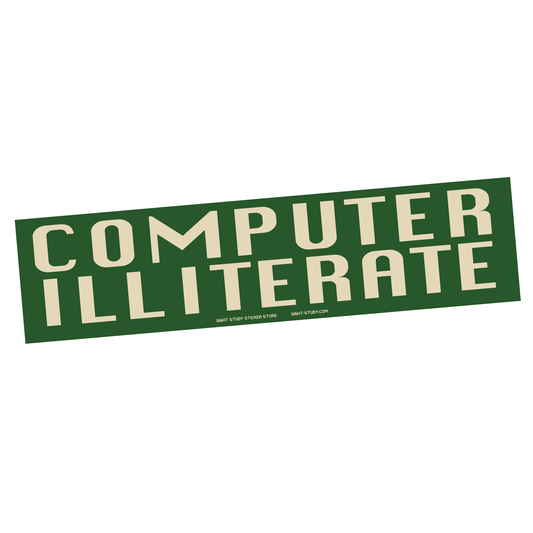 "Computer Illiterate" Sticker