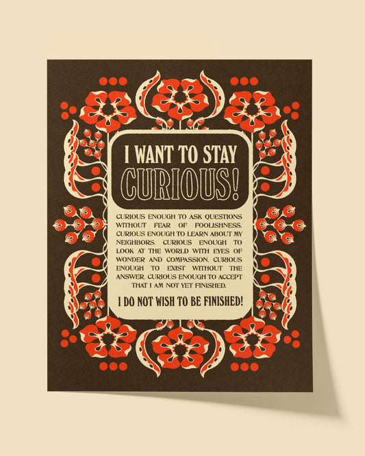 "Stay Curious" Poster