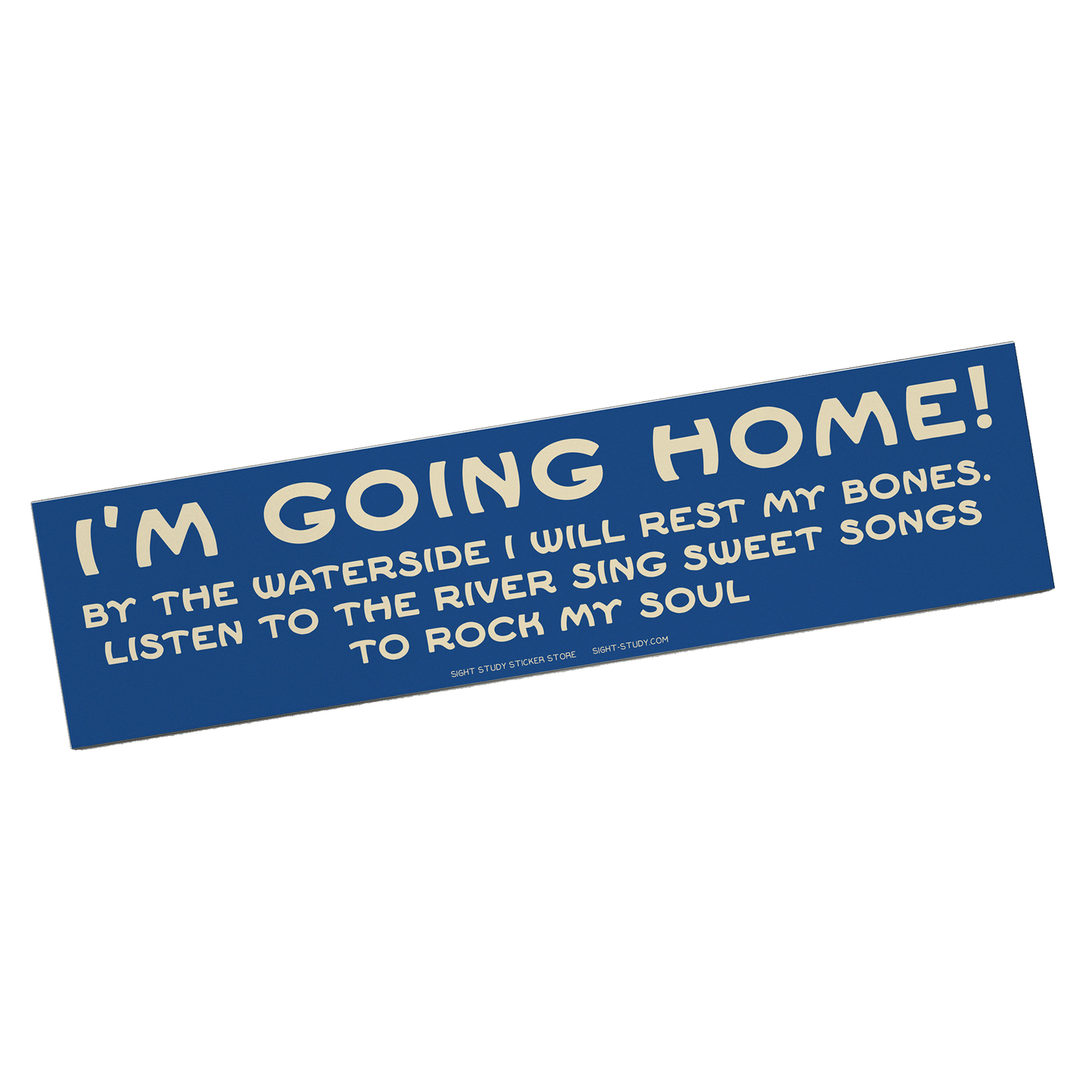 "I'm Going Home!" Sticker