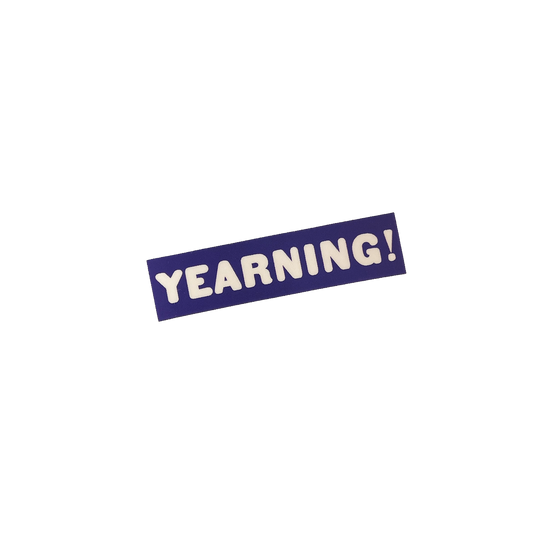 "Yearning!" Sticker